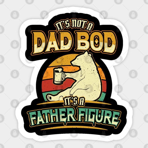 Its Not a Dad Bod Father Figure Sticker by aneisha